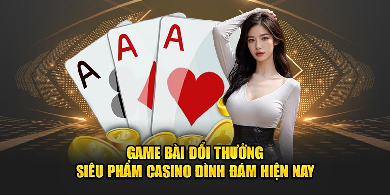 Game Bài Đổi Thưởng